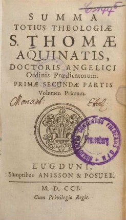 2,1,1: Summa Totius Theologiæ S. Thomæ Aquinatis, Doctoris Angelici Ordinis Prædicatorum