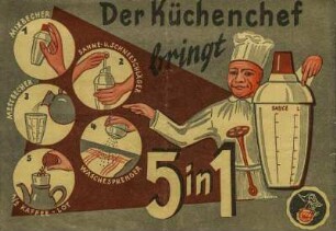 Der Küchenchef bringt 5 in 1