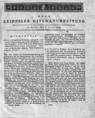 Böbel's, Präceptors am Gymnasium zu Stuttgart, praktische Feldmesskunst für Land-Feldmesser oder für diejenigen, welche sich in der Feldmesskunst selbst unterrichten wollen. Vierte Auflage. Tübingen, b. Heerbrandt. 1809. 8. Fünf Kupfertafeln. 278 S.