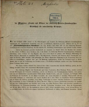 An die Mitglieder, Fernude und Gönner der Schleswig-Holstein-Lauenburgischen Gesellschaft für vaterländische Geschichte (die Fortfetzung der Nordalbingischen Studien betr.)