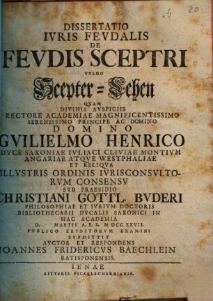 Diss. iur. feud. de feudis sceptri, vulo Scepter-Lehen