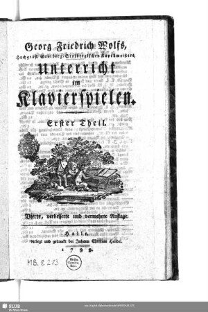 1: Georg Friedrich Wolfs, Musikdirektors ... zu Wernigerode, Unterricht im Klavierspielen