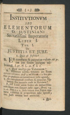 Institutionum Seu Elementorum D. Iustiniani Sacratissimi Imperatoris Liber I.