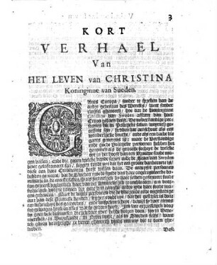 Kort Verhael Van Het Leven Van Christina Koninginne van Sweden, Tot der tijdt dat Zy afstandt van haer Croon heeft gedaen, ende tot Bruyssel is gekomen