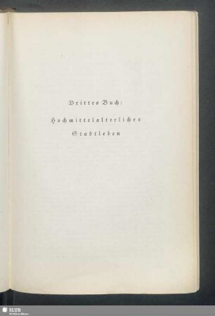 Drittes Buch: Hochmittelalterliches Stadtleben