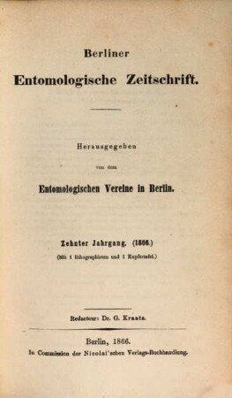 Berliner entomologische Zeitschrift. 10. 1866