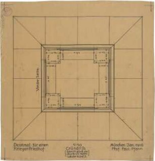 Pfann, Paul; Neuburg / Lothringen; Priesterwald-Denkmal - Grundriss m. Schnitt