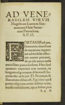 Ad Venerabilem Virum Magistrum Ioannem Isenmannum Halae Suevorum Parrochum S. P. D.
