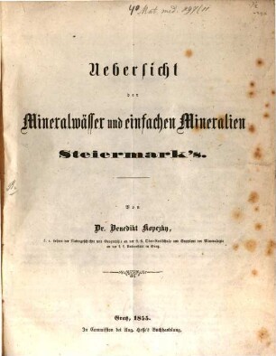 Übersicht der Mineralwässer und einfachen Mineralien Steiermarks