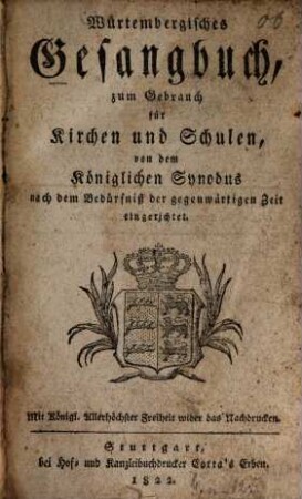 Würtembergisches Gesangbuch : zum Gebrauch für Kirchen und Schulen