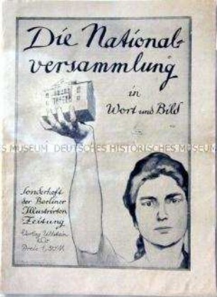 Sonderheft der "Berliner Illustrirten Zeitung" über die Nationalversammlung