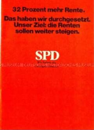 Broschüre der SPD zur Bundestagswahl 1969 mit Informationen zur Rentenpolitik