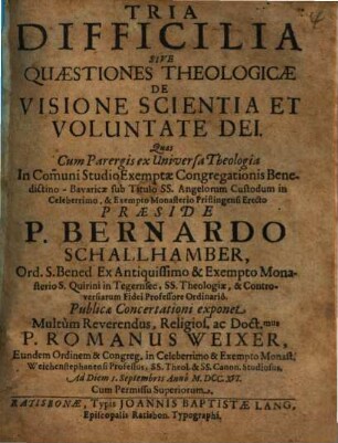 Tria difficilia, sive Quaestiones theologicae de visione, scientia et voluntate Dei