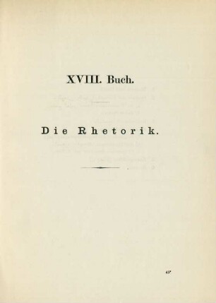 XVIII. Buch. Die Rhetorik