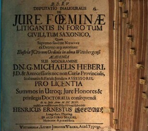 Disp. inaug. de iure foeminae litigantis in foro tum civili, tum Saxonico
