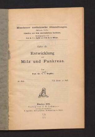 Ueber die Entwicklung von Milz und Pankreas