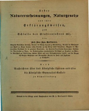 Ueber Naturerscheinungen, Naturgesetze und ihre Erklärungsweisen : zum Schlusse des Studienjahres 1824/25