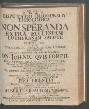 Disputatio Inauguralis Theologica De Non Speranda Extra Ecclesiam Lutheranam Salute