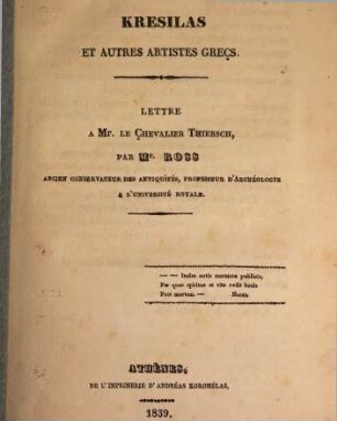 Kritios, Nésiotés Kresilas et autres artistes grecs : lettre a Mr. le Chevalier Thiersch