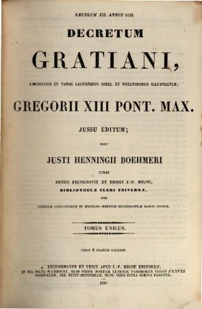 Decretum Gratiani : emendatum et notationibus illustratum, Gregorii XIII Pont. Max. jussu editum
