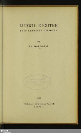 Ludwig Richter : sein Leben in Bildern