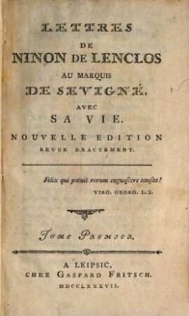Lettres De Ninon De Lenclos Au Marquis De Sévigné : Avec La Vie, 1