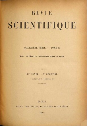 La Revue scientifique : revue hebdomadaire illustrée (Revue rose). 1894,2 = Jg. 31