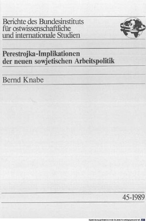 Perestrojka-Implikationen der neuen sowjetischen Arbeitspolitik