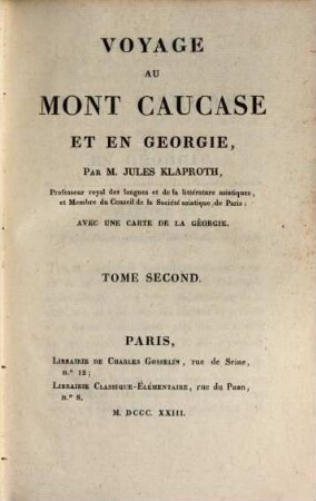 Voyage au Mont Caucase et en Géorgie : avec une carte de la Géorgie, 2