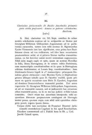 XI. Clarissimo jurisconsulto D. Basilio Amerbachio primario juris civilis professori: domino ac patrono colendissimo. Basileam.