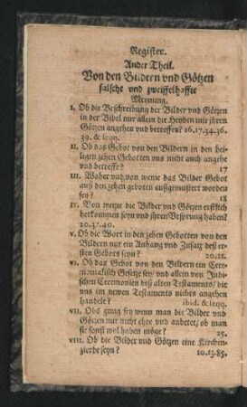 Register Ander Theil. Von den Bildern und Götzen falsche und zweiffelhaffte Meynung.