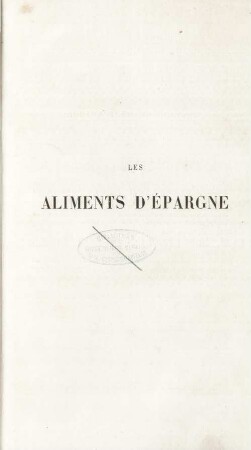 Les aliments d'épargne : alcool et boissons aromatiques (café ,thé, maté, cacao, coca) ; effets physiologiques ; applications à l'hygiène et à la thérapeutique ; étude précédée de considérations sur l'alimentation et le Règime