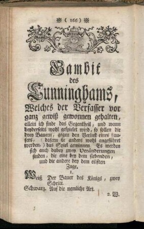 Gambit des Cunninghams, Welches der Verfasser vor ganz gewiß gewonnen gehalten, allein ich finde das Gegentheil ...