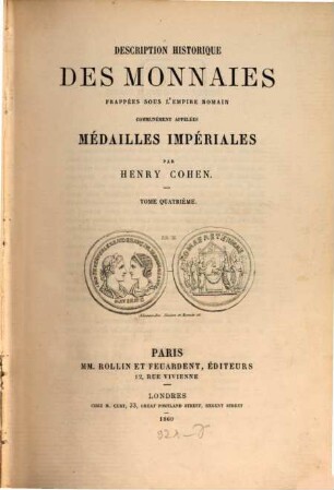Description historique des monnaies frappées sous l'Empire Romain communement appelées médailles impériales, 4