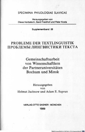 Probleme der Textlinguistik : Gemeinschaftsarbeit von Wissenschaftlern der Partneruniversitäten Bochum und Minsk = Problemy lingvistiki teksta