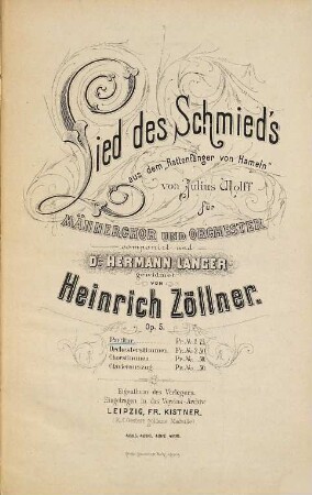 Lied des Schmied's : aus dem "Rattenfänger von Hameln" von Julius Wolff ; für Männerchor und Orchester ; op. 5