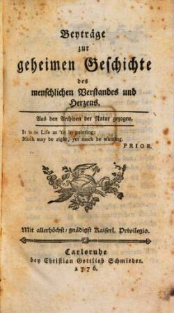 Beyträge zur geheimen Geschichte des menschlichen Verstandes und Herzens : Aus den Archiven der Natur gezogen
