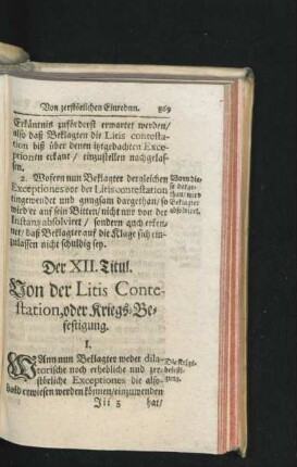 Der XII. Titul. Von der Litis Contestation, oder Kriegs-Befestigung.