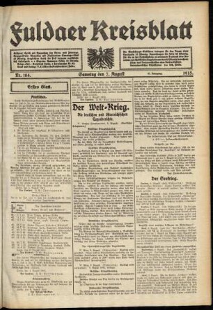 Erste Ausgabe vom Samstag, den 07. August 1915.