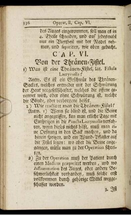 Cap. VI. Von der Thränen-Fistel.