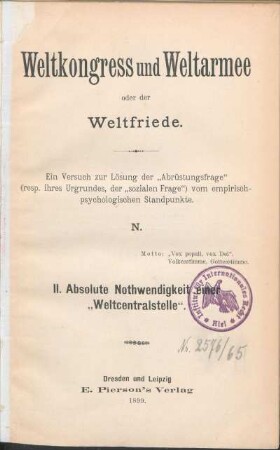 2: Absolute Nothwendigkeit einer "Weltcentralstelle"
