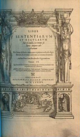 Thesaurus dictionum et sententiarum iuris civilis : ex universo iuris corpore & glossis tam veteribus quam recentioribus coll. & ad omnes ed. accommodatus ... ; partitus in 2 t., quorum prior lexici, alter promptuarii & locorum communium vicem sustinere potest, 2. Liber sententiarum et regularum iuris civilis