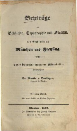 Beiträge zur Geschichte, Topographie und Statistik des Erzbistums München und Freising. 4.1852