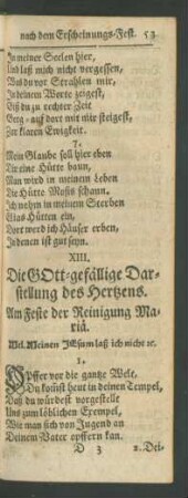 XIII. Die GOtt-gefällige Darstellung des Hertzens. Am Feste der Reinigung Mariä