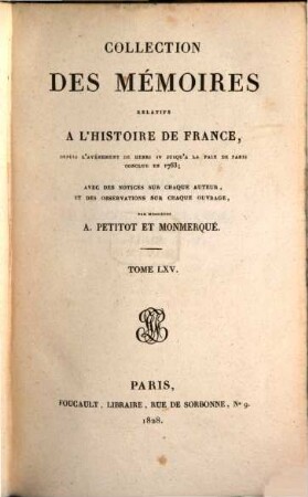Collection des mémoires relatifs à l'histoire de France, 65. Mémoires de la cour de France, par Madame de La Fayette. Mémoires du Marquis de La Fare. Mémoires du Maréchal de Berwick, Tome I