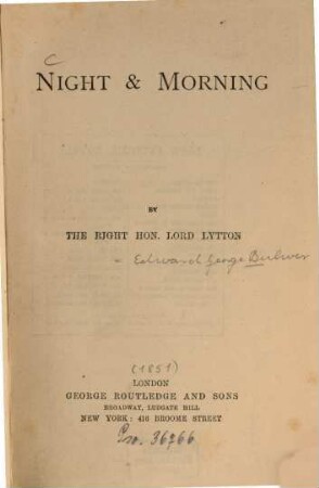Lord Lytton's novels, [2]. Night and morning
