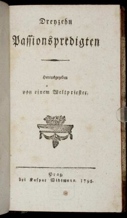 Dreyzehn Passionspredigten