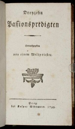 Dreyzehn Passionspredigten