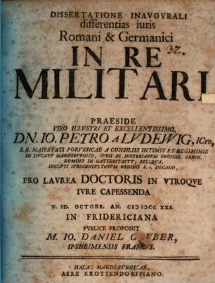 Dissertatione inaug. differentias iuris Romani et Germanici in re militari