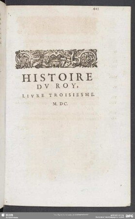 Histoire Du Roy, Livre Troisiesme. M. DC.